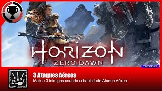 Horizon Zero Dawn  3 Ataques aéreos [upl. by Nodnerb]