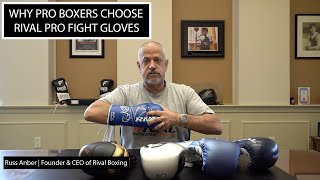 Why Pro Boxers Choose Rival Pro Fight Gloves  Russ Anber [upl. by Mcquoid221]