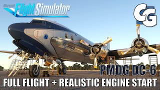 PMDG DC6 Full Flight w Realistic Engine Start  Microsoft Flight Simulator [upl. by Dnomad]