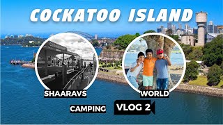 Cockatoo Island Camping  Sydney Australia [upl. by Ibok118]