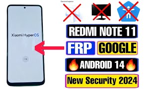 Redmi Note 11 FRP Bypass Xiaomi HyperOS  Xiaomi HyperOS  Android 14 Bypass Google Account 2024 [upl. by Gerianna7]