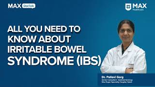 Irritable Bowel Syndrome Symptoms amp Management │ Dr Pallavi Garg │ Max Hospital Saket [upl. by Chud217]