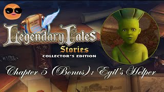 Legendary Tales 3 Chapter 5 Bonus Walkthrough [upl. by Ranitta]