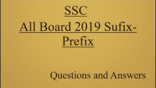 SSC All Board 2019 SuffixPrefix  English 2nd Paper [upl. by Ordisi105]