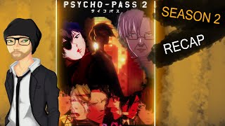 Psycho Pass Season 2 Full Recap [upl. by Metsky]