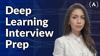 Deep Learning Interview Prep Course [upl. by Abbottson740]