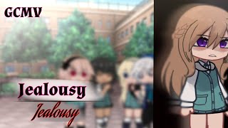 Jealousy Jealousy  GCMV  Gacha Club Music Video [upl. by Earised]