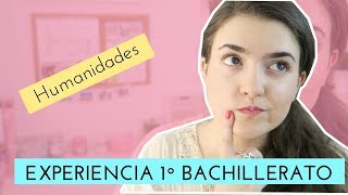 MI EXPERIENCIA EN PRIMERO DE BACHILLERATO DE HUMANIDADES [upl. by Bennink]