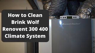 How to Clean BrinkWolf Renovent Excellent 300400 Climate System [upl. by Esineg]