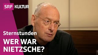 Friedrich Nietzsche LebenampWerk  Volker Gerhardt im Gespräch  Sternstunde Philosophie  SRF Kultur [upl. by Socrates]