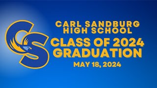 Carl Sandburg High School 2024 Graduation Ceremony [upl. by Jayne]