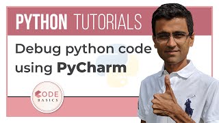 PyCharm Tutorial  7 Debug python code using PyCharm [upl. by Kenway]