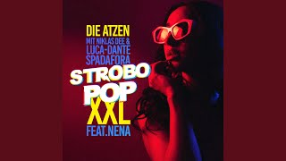 Strobo Pop XXL feat Nena [upl. by Alta]