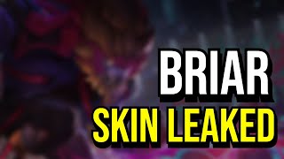 BRIAR SKIN LEAKED  League of Legends [upl. by Enitsud858]