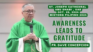 AWARENESS LEADS TO GRATITUDE  Homily by Fr Dave Concepcion on Oct 29 2024 at St Joseph Cathedral [upl. by Nowell]