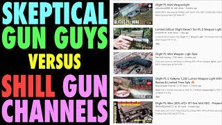 Skeptical Gun Community vs SHILL Gun Channels [upl. by Rennug167]