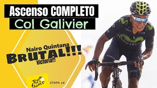 Nairo Quintana🇨🇴🚀ASCENSO COMPLETO Col del GALIBIER💥💪🏽¿La mejor Victoria de su carrera [upl. by Peters614]