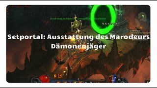 Dämonenjäger Ausstattung des Marodeurs Setportal Setdungeon Diablo 3 [upl. by Hansiain]