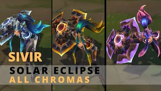 Solar Eclipse Sivir All Chromas  League Of Legends [upl. by Enriqueta]