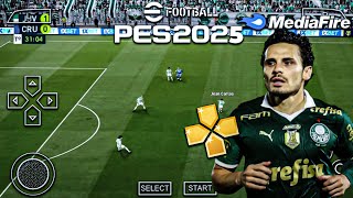 ✅ INCRÍVEL NOVO EFOOTBALL PES 2025  PPSSPP  DOWNLOAD BRASILEIRÃO E EUROPEU NARRAÇÃO JORGE IGGOR [upl. by Marentic]