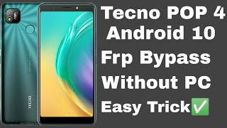 Tecno POP 4 Frp Bypass Android 10 Without Pc [upl. by Garner782]