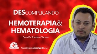 Hematologia e Hemoterapia  Dr Brunno Câmara [upl. by Jeannette]