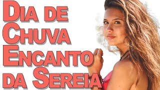 Filme completo Dia de Chuva  Encanto da Sereia  RB [upl. by Dryfoos]