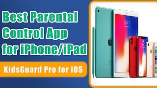 Best Parental Control App for iOS  KidsGuard Pro for iOS 2024 Edition [upl. by Nwahsid]