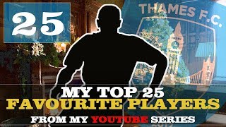 MY TOP 25 FAVOURITE PLAYERS  PLAYER 25  FOOTBALL MANAGER [upl. by Gordie]