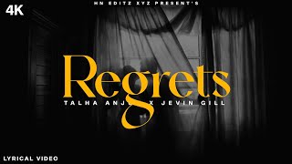 Regrets  Talha Anjum amp Jevin Gill Lyrics Video Tera Apna Tha Na Koi Gair To Nahi  New Song 2024 [upl. by Briano]