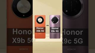 Honor X9b 5G Vs Honor X9c 5G Comparison honor viralshorts foryou india china america iphone [upl. by Nolham]