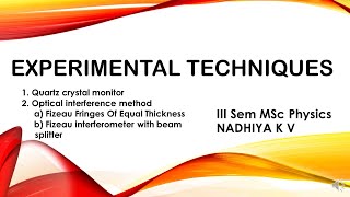 Quartz crystal monitorOptical Interference methodFizeau fringes of equal thicknessInterferometer [upl. by Akel]