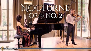 Chopin Nocturne Op 9 No 2 Violin and Piano [upl. by Nylrebmik591]