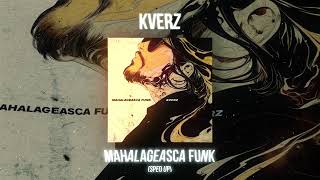 Kverz — MAHALAGEASCA FUNK Sped Up Brazilian Phonk [upl. by Xxam]