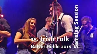 15 Irish Folk Festival 2016  Balver Höhle  Session am Samstag [upl. by Berkly]