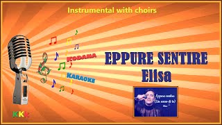 Eppure sentire Un senso di te  Elisa  Karaoke Instrumental con Cori  Kodana Karaoke [upl. by Genesa131]