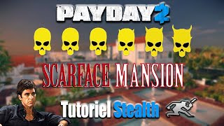 Tuto20 ♠ Payday 2 Stealth Death Sentence Episode 23  Scarface Mansion ♠ [upl. by Alliw489]