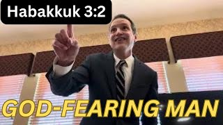 A God Fearing Man Habakkuk 32 bible god truth [upl. by Irv]