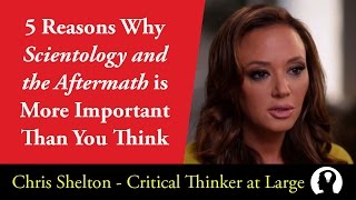 5 Reasons Why quotScientology and the Aftermathquot is More Important Than You Think [upl. by Ike504]