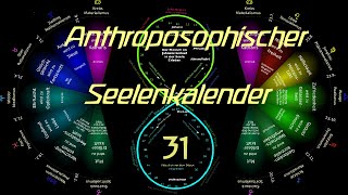 31Woche Lichtspruch November Anthroposoph Seelenkalender RSteiner 391124 19123911 [upl. by Irolav58]