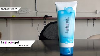 FASH X GEL FACE WASH  SKIN CARE  ClickOnCare [upl. by Dante]