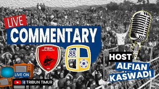 🔴 LIVE COMMENTARY PSM MAKASSAR VS BARITO PUTRA MENGEMBALIKAN KEANGKERAN STADION BJ HABIBIE [upl. by Eiliak]