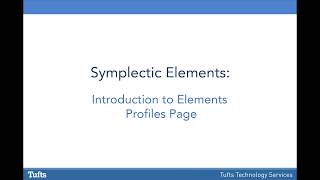 Symplectic Elements Introduction to Elements Profile Page [upl. by Kenti365]