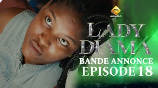 Série  LADY DIAMA  Saison 1 EPISODES 18 bande annonce [upl. by Arrek]