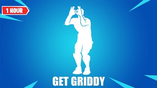 Fortnite GET GRIDDY 1 Hour  Emote Fortnite [upl. by Adnalay550]