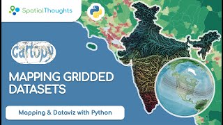 Mapping Gridded Datasets  Mapping and Data Visualization with Python [upl. by Sucramrej603]