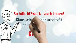 So hilft fit2work  auch Ihnen Thema Arbeitsplatz erhalten [upl. by Jereld208]