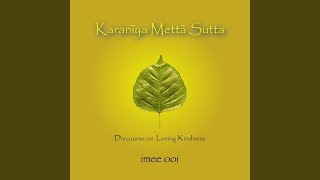 Karaniya Metta Sutta Radiant Love [upl. by Abbe]