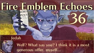 Jedah Snake Oil Salesman Fire Emblem Echoes Shadows of Valentia Part 36 [upl. by Nivel]