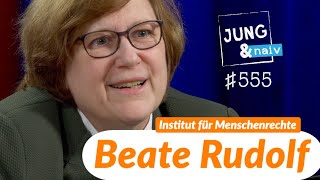 Beate Rudolf Deutsches Institut für Menschenrechte  Jung amp Naiv Folge 555 [upl. by Kayne417]